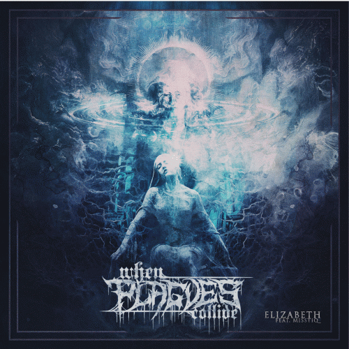 When Plagues Collide : Elizabeth